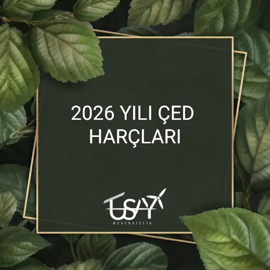 2026 yılı çed harçları ne kadar oldu?